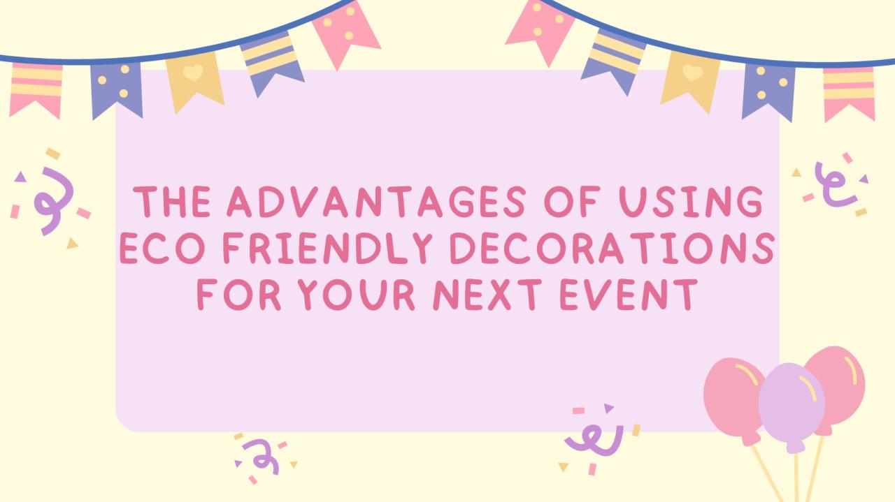 Eco-Friendly Decorations and Their Rising Popularity Among Shoppers