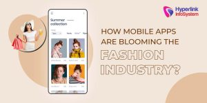 The Role of Mobile Apps in Enhancing Fashion Shopping Experience