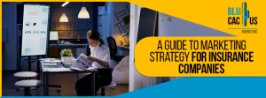 Strategies for Insurance Companies to Boost Customer Acquisition