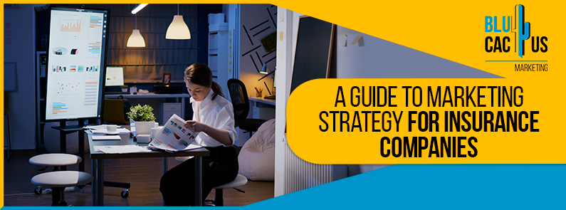 Strategies for Insurance Companies to Boost Customer Acquisition