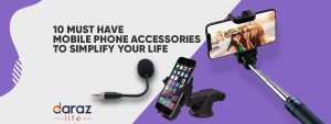 Mobile Phone Accessories That Increase Consumer Interest